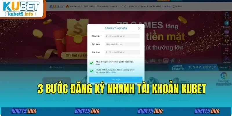 3 bước đăng ký nhanh tài khoản KUBET